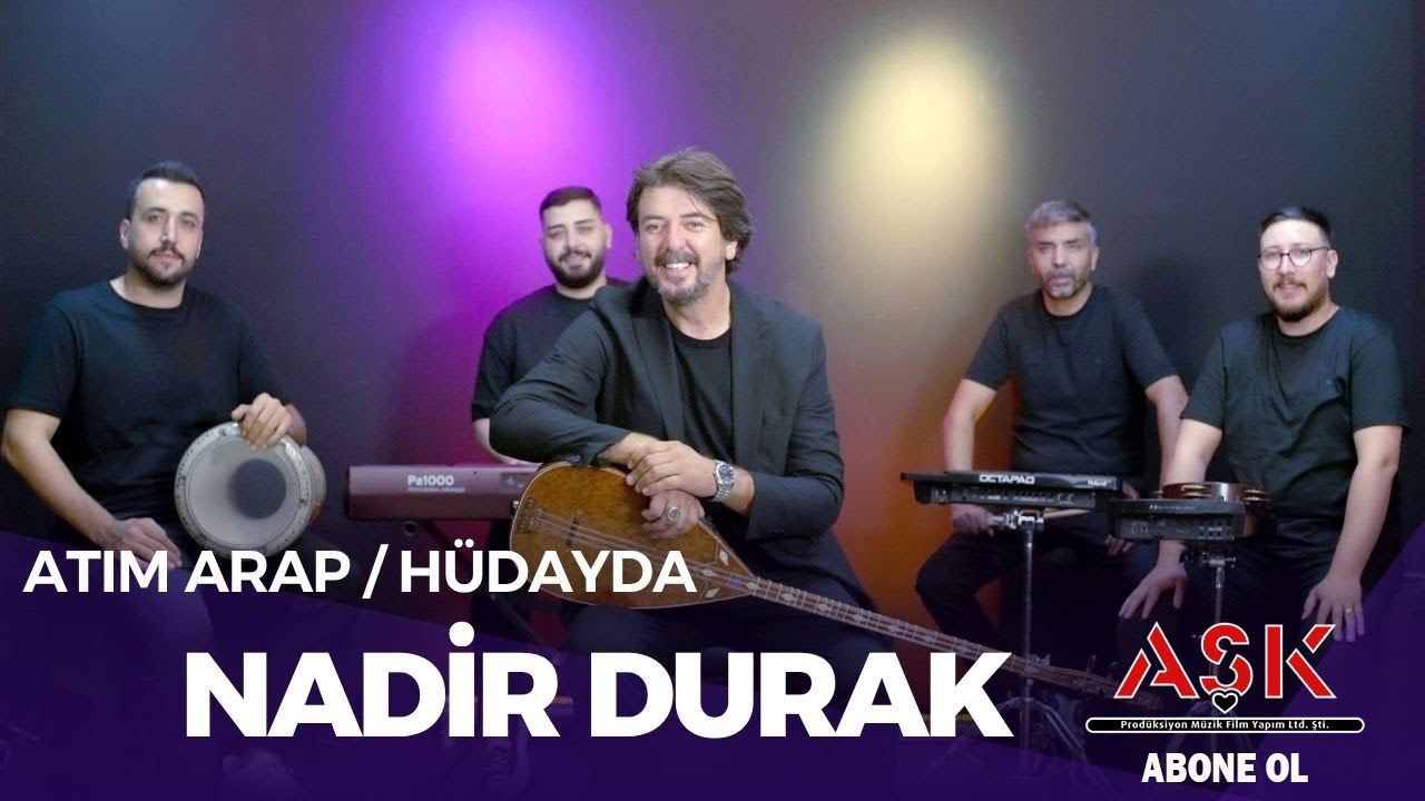 NADİR DURAK – ATIM ARAP & HÜDAYDA